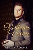  Alexia Adams - The Vintner and The Vixen (Vintage Love Book 1) - Vintage Love, #1.