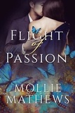  Mollie Mathews - Flight of Passion - True Love, #1.