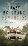  Danielle de Valera - Those Brisbane Romantics.
