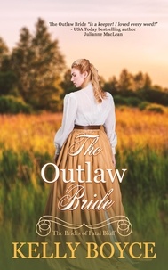  Kelly Boyce - The Outlaw Bride - The Brides of Fatal Bluff, #1.