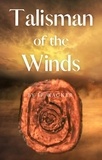  J P Wagner - Talisman of the Winds - Talisman Series.