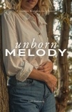  Leah Lindeman - Unborn Melody - Canadian Reminiscence Series, #3.