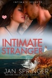  Jan Springer - Intimate Stranger - Intimate Secrets, #3.