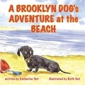  Catherine Tait - A Brooklyn Dog's Adventure at the Beach - A Brooklyn Dog's Adventures, #2.