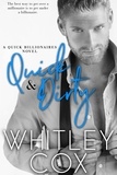  Whitley Cox - Quick &amp; Dirty - Quick Billionaires, #1.