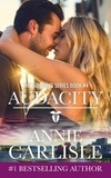  Annie Carlisle - Audacity - The Sideways Series, #4.