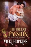  Vicki Hopkins - The Price of Passion - The Legacy Series, #4.