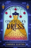  Shonna Slayton - Cinderella's Dress - Fairy-tale Inheritance Series, #1.
