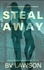  BV Lawson - Steal Away - Adam Dutton &amp; Beverly Laborde, #1.