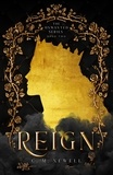  C. M. Newell - Reign - The Unwanted Series, #2.