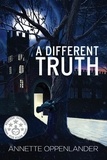  Annette Oppenlander - A Different Truth.