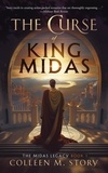  Colleen M. Story - The Curse of King Midas - The Midas Legacy, #1.