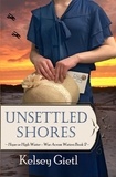  Kelsey Gietl - Unsettled Shores - War Across Waters, #2.