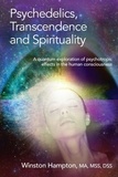  Winston Hampton - Psychedelics, Transcendence and Spirituality.