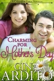  Gina Ardito - Charming for Mother's Day - A Calendar Girls Novella.