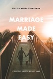  Steven Zimmerman et  Melisa Zimmerman - Marriage Made Easy.