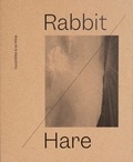 Billet David et Kline Ian - Rabbit / Hare.