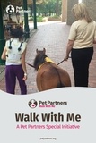  Pet Partners - Walk With Me.