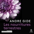 André Gide et Mathurin Voltz - Les nourritures terrestres.