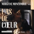 Morgane Moncomble et Cecilia Debergh - L'as de coeur.