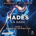 Scarlett St. Clair et Eric Bonicatto - La saga d'Hadès - Tome 02 - A Game of Retribution.