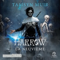 Tamsyn Muir et Louise Lemoine Torres - Harrow la Neuvième.