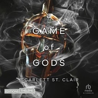 Scarlett St. Clair et Eric Bonicatto - La Saga d'Hadès Tome 3 - A Game of Gods.