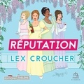 Lex Croucher et Sandra Poirier - Réputation.