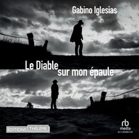 Gabino Iglesias et Olivier Valiente - Le Diable sur mon épaule.