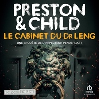 Douglas Preston et Lincoln Child - Le Cabinet du Dr Leng, Pendergast #21.