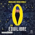 Morgane Moncomble et Charlotte Gagnor - En équilibre.