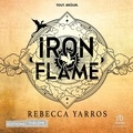 Rebecca Yarros et Charlotte Gagnor - Fourth Wing (Tome 2) - Iron Flame.