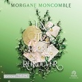 Morgane Moncomble et Bruno Munda - Un été pour te retrouver: Seasons Tome 4 - Seasons 4.