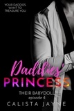  Calista Jayne - Daddies' Princess - Their Babydoll, #4.