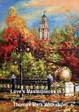  Thomas Mark Wickstrom - Love's Masterpieces In 3-D Songs.