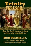  Rod Martin, Jr - Trinity Treason.