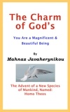  Mahnaz Javaherynikou - The Charm of God's; You Are a Magnificent and Beautiful Being.