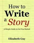  Elizabeth Guy - How to Write a Story.