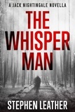 Stephen Leather - The Whisper Man.