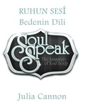  Julia Cannon - Ruhun Sesí Bedenin Dili.