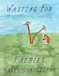  Karen GoatKeeper - Waiting For Fairies.