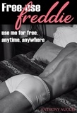  Anthony Auguri - Free-use Freddie: Use Me for Free, Anytime, Anywhere.