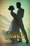  Linda Weaver Clarke - One Last Dance - Willow Valley Historical Romance, #1.