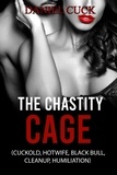  Daniel Cuck - The Chastity Cage - Cuckold Erotica, #31.