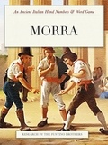  Gary Fustino - Morra: An Ancient Italian Hand Numbers &amp; Word Game.