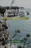  Jabu Gwala - Awaken Your Desire for God  and Develop Strong Faith.