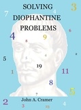  John Cramer - Solving Diophantine Problems.