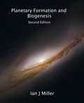  Ian J Miller - Planetary Formation and Biogenesis Second Edition.