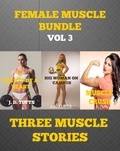  J. D. Tufts - Female Muscle Bundle: Volume 3.