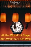 Luis Lott - All the World's A Stage All's Well that Ends Well.